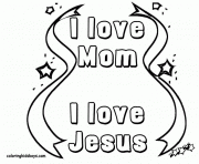 Printable i love mom i love jesus coloring pages