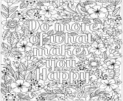 Printable do what makes you happy coloring pages